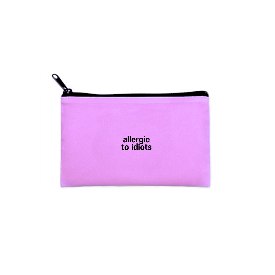 "allergic to idiots" pouch