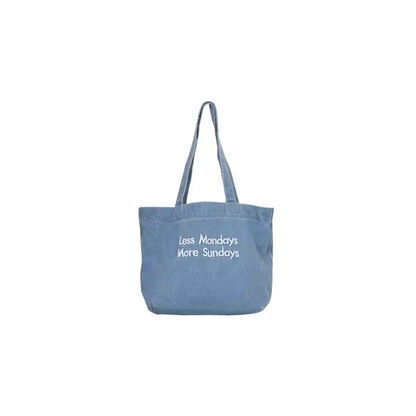 "more sundays less mondays" bag