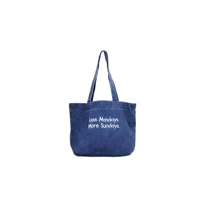 "more sundays less mondays" bag