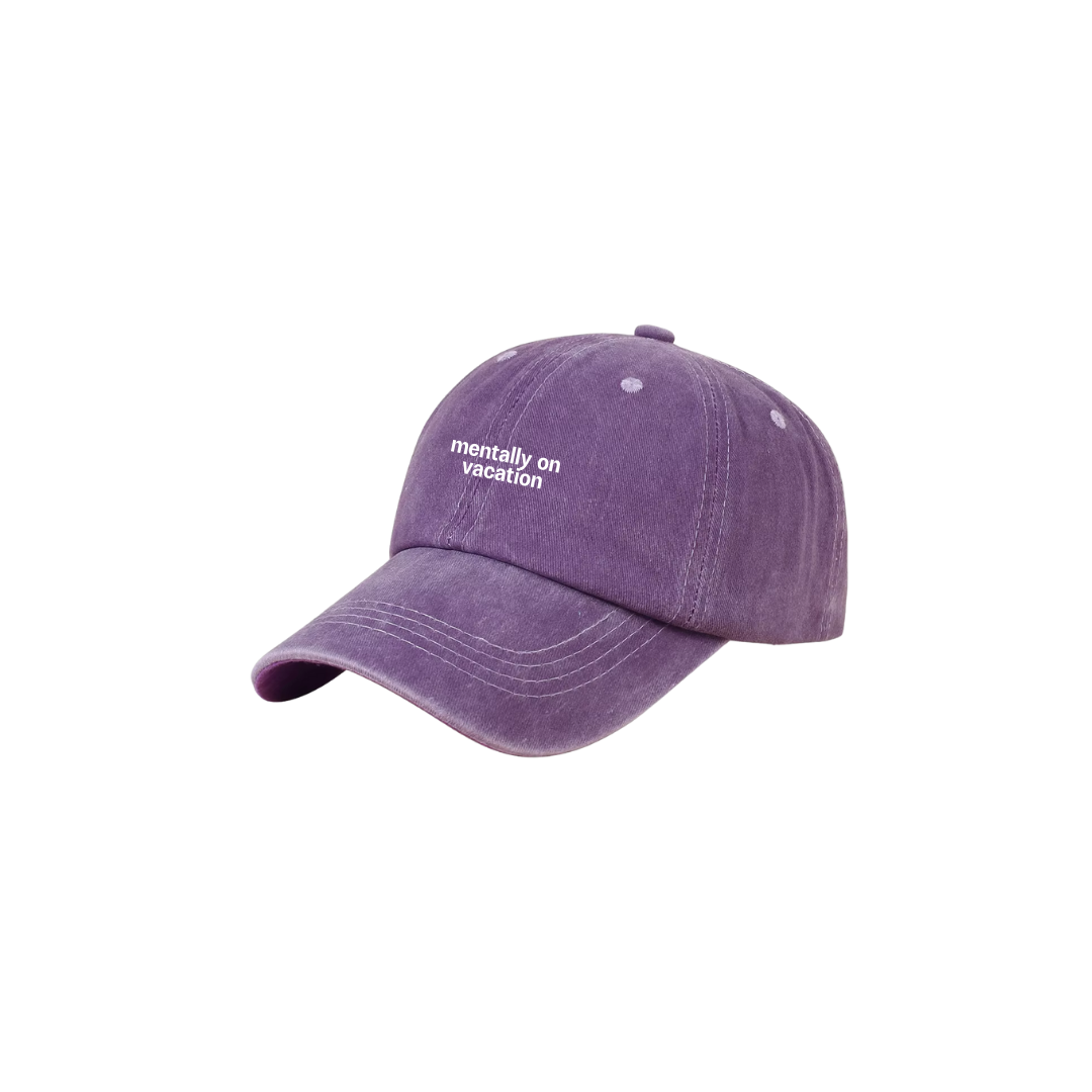 "mentally on vacation" cap